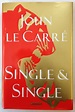 Single and Single by John le Carré (1999, Hardcover First Edition ...