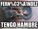 Meme Personalizado - Fern%C3%A1ndez Tengo hambre - 31076037