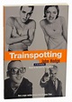 Trainspotting by HODGE, John - Irvine Welsh: (1996) | Jeff Hirsch Books ...