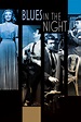 Blues in the Night - Rotten Tomatoes
