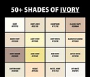 50+ Shades of Ivory Color (Names, HEX, RGB, CMYK Codes) – CreativeBooster