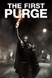 The First Purge - Where to Watch and Stream - TV Guide