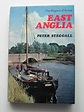 Stella & Rose's Books : EAST ANGLIA Written By Peter Steggall, BOOK ...