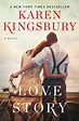 Love Story | Book by Karen Kingsbury | Official Publisher Page | Simon ...