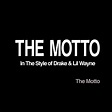The Motto - The Motto | iHeartRadio