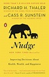 Nudge: Improving Decisions About Health, Wealth, and Happiness by ...