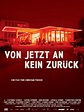 Affiche du film Von jetzt an kein Zurück - Photo 2 sur 17 - AlloCiné