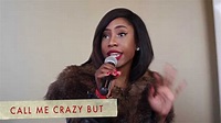 sevyn streeter | call me crazy, but | EP tracklist - YouTube