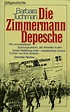 Die Zimmermann Depesche. : Amazon.de: Bücher