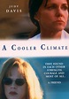A Cooler Climate (1999) - Susan Seidelman | Synopsis, Characteristics ...
