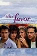 The Favor (1994) — The Movie Database (TMDB)
