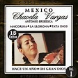 México, Vol. I／Chavela Vargas / Antonio Bribiesca｜音楽ダウンロード・音楽配信サイト mora ...