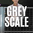Grey Scale - Documentary
