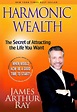 Amazon.com: HARMONIC WEALTH: The Secret of Attracting The Life You Want ...