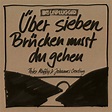 Über sieben Brücken musst du gehn - MTV Unplugged, a song by Peter ...