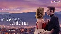 ‘A través de mi ventana’: ¿A qué hora se estrena la película en Netflix?