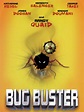 Bug Buster Pictures - Rotten Tomatoes