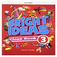 Bright Ideas : Niveau 3 : Pack (Class Book et application)