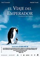 El viaje del emperador - Película 2005 - SensaCine.com