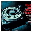 Out On The Floor [VINYL]: Amazon.co.uk: CDs & Vinyl