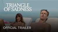 Triangle Of Sadness Official Trailer | Landmark Cinemas