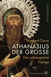Athanasius der Große eBook v. Manfred Clauss | Weltbild