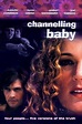 Channelling Baby (Film, 1999) - MovieMeter.nl