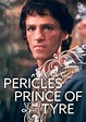 Pericles, Prince of Tyre - película: Ver online