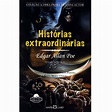 Livro - História Extraordinárias - Edgar Allan Poe - Suspense e de Terror no Extra.com.br