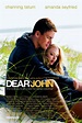 Poster Dear John (2010) - Poster Dragul meu John - Poster 1 din 8 ...