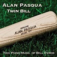 Twin Bill: Two Piano Music of Bill Evans by Alan Pasqua (Album, Jazz ...
