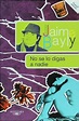 No se lo digas a nadie (Coleccion Jaime Bayly) (Spanish Edition): Jaime ...