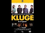 Kluge, el arreglador (2010 / Dir. Luis Barone, con Benjamín Rojas ...