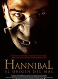Hannibal, el origen del mal - Película 2007 - SensaCine.com