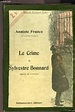 LE CRIME DE SYLVESTRE BONNARD by FRANCE ANATOLE: bon Couverture rigide ...