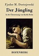 Der Jüngling - Fjodor M. Dostojewski - Buch kaufen | Ex Libris