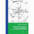 Estrutura Urbana E Ecologia Humana: A Escola Sociológica De Chicago ...
