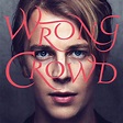 ALBUM: Tom Odell ‘Wrong Crowd’ | Gigslutz