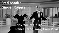 Fred Astaire and Ginger Rogers - Pick Yourself Up (Swing Time, 1936 ...