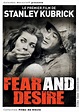 Fear and Desire – Stanley Kubrick – KinoScript