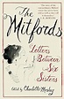 The Mitfords: Letters between Six Sisters: Amazon.co.uk: Mosley ...