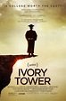 Ivory Tower (2014) - Posters — The Movie Database (TMDB)