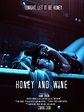 Honey and Wine - Película 2020 - Cine.com