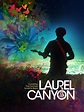 Laurel Canyon - Rotten Tomatoes