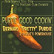 Bernard Purdie : Purdie Good Cookin' (Live) CD (2007) - 3B's Records ...