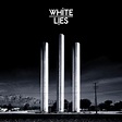 White Lies - Big Active