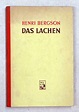 Das Lachen. by Bergson, Henri: (1948) | antiquariat peter petrej ...
