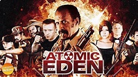 ATOMIC EDEN (2021) First 8 Minutes Preview | Fred “The Hammer ...