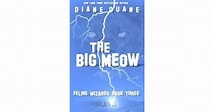The Big Meow (Feline Wizards #3) by Diane Duane
