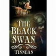 The Black Swan by Tinnean — Reviews, Discussion, Bookclubs, Lists